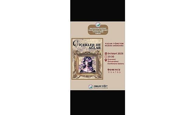 Çiçekler Ağlarken Sesini Yükselten Kadınlar: Eşitliğin Sahneye Taşınan Hikâyesi