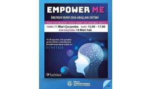 EMPOWER ME: Buca’da Gençler için Üretken Yapay Zekâ Eğitimi Başladı – Dijital Yetkinlikte Sınırları Zorlayan Program