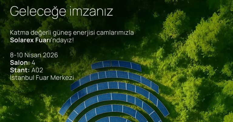 Güneşin Gücü Camla Buluşuyor: Şişecam, SolarMax ve Charger by ML System ile Solarex İstanbul’da Enerji Geleceğini Yansıtıyor