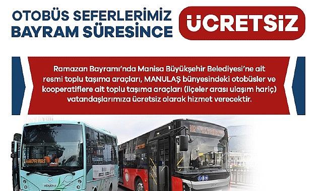 Manisa’da Ramazan Bayramı Boyunca Tüm Toplu Taşıma Ücretsiz: Şehir Geneli Büyükşehir ve Özel Kooperatiflerle Erişilebilirlik Zirvede