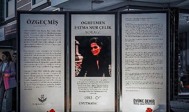 Torbalı’da Öğretmen Fatma Nur Çelik Sokağı: Anma ve Dayanışmanın Gücüyle Büyüyen Bir Sözleşen Hikâye