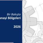 OSB Merkezli Değerleme Raporu 2026: Lojistiğin Gücü, Arsa ve Kira Dengesi ile Yatırımın Yeni Gündemi
