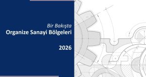 OSB Merkezli Değerleme Raporu 2026: Lojistiğin Gücü, Arsa ve Kira Dengesi ile Yatırımın Yeni Gündemi