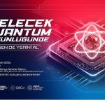 Türkiye’nin Geleceğini Şekillendiren Kuantum Yolculuğu: Q&CO ve T3 Vakfı’nın Büyük İş Birliğiyle Gençlere Sinyal Veren İnovasyon Serüveni