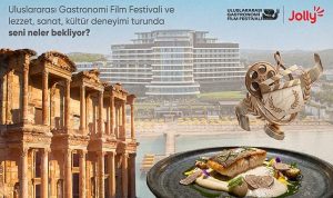 Gastronomi, Sinema ve Kültürün Büyülü Buluşması: Jolly’nin Uluslararası Gastronomi Film Festivali ve Lezzet, Sanat, Kültür Deneyimi Turu ile Ege’nin Kalbinde Üç Unutulmaz Gün