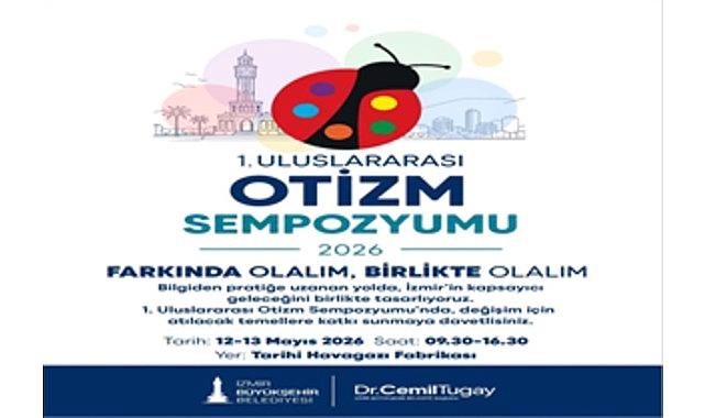 İzmir’de Otizm Sempozyumu: Kentin Kapsayıcı Adımları İçin Bir Dönüm Noktası