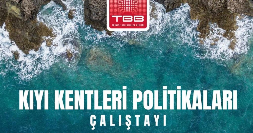 Kıyıların Sözleşmesi: İzmir’de Ege Bölgesi Kıyı Çalıştayı ile Yerel Yönetimlere Yeni Perspektifler